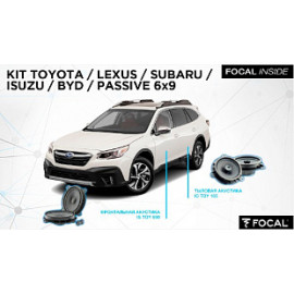 Focal KIT Toyota/Lexus/Subaru/Isuzu/BYD Passive 6x9